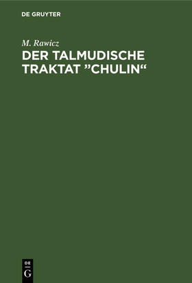 Rawicz |  Der talmudische Traktat ¿Chulin¿ | Buch |  Sack Fachmedien