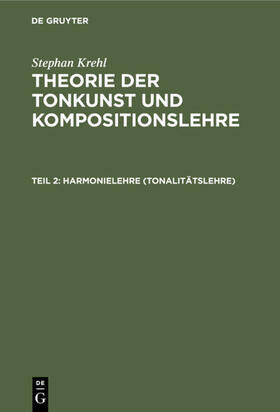 Krehl |  Harmonielehre (Tonalitätslehre) | Buch |  Sack Fachmedien