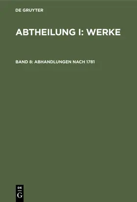  Abhandlungen nach 1781 | eBook | Sack Fachmedien