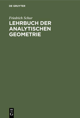 Schur |  Lehrbuch der Analytischen Geometrie | eBook | Sack Fachmedien