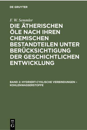 Semmler |  Hydriert-cyklische Verbindungen ¿ Kohlenwasserstoffe | Buch |  Sack Fachmedien