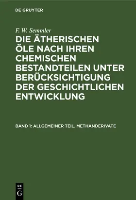 Semmler |  Allgemeiner Teil. Methanderivate | Buch |  Sack Fachmedien