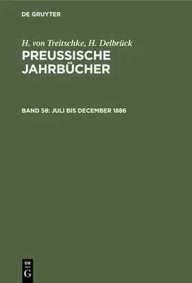 Delbrück / Treitschke |  Juli bis December 1886 | Buch |  Sack Fachmedien