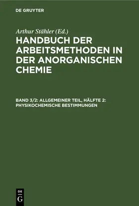 Stähler |  Allgemeiner Teil, Hälfte 2: Physikochemische Bestimmungen | eBook | Sack Fachmedien