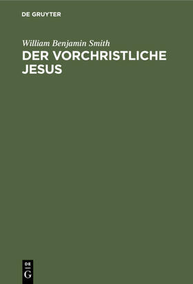 Smith |  Der Vorchristliche Jesus | Buch |  Sack Fachmedien
