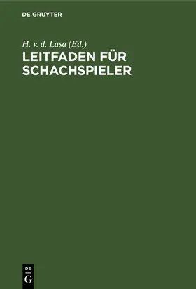 Lasa |  Leitfaden für Schachspieler | Buch |  Sack Fachmedien