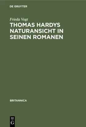 Vogt |  Thomas Hardys Naturansicht in seinen Romanen | eBook | Sack Fachmedien