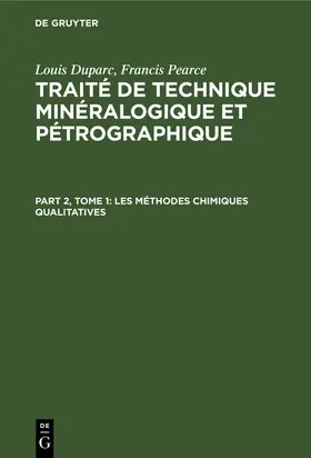 Pearce / Duparc |  Les méthodes chimiques qualitatives | Buch |  Sack Fachmedien