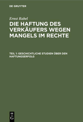 Rabel | Geschichtliche Studien über den Haftungserfolg | E-Book | sack.de