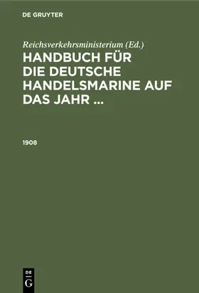 Reichsverkehrsministerium |  1908 | eBook | Sack Fachmedien