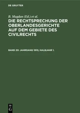 Mugdan / Falkmann |  Jahrgang 1910, Halbjahr 1. | eBook | Sack Fachmedien