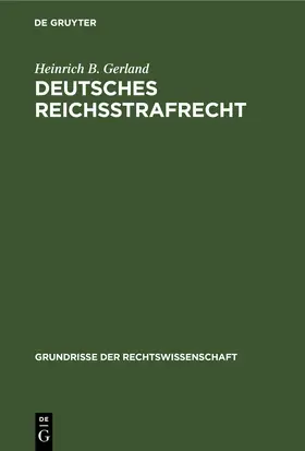 Gerland | Deutsches Reichsstrafrecht | E-Book | sack.de