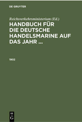 Reichsverkehrsministerium |  1902 | eBook | Sack Fachmedien