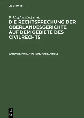 Mugdan / Falkmann |  (Jahrgang 1903, Halbjahr 1.) | eBook | Sack Fachmedien