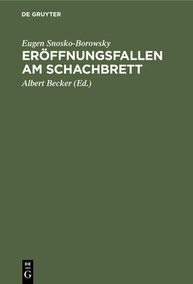 Snosko-Borowsky / Becker |  Eröffnungsfallen am Schachbrett | Buch |  Sack Fachmedien
