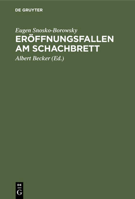 Snosko-Borowsky / Becker |  Eröffnungsfallen am Schachbrett | eBook | Sack Fachmedien