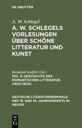 Schlegel |  Geschichte der Romantischen Litteratur. (1803–1804) | eBook | Sack Fachmedien