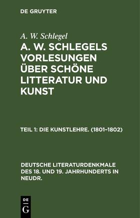 Schlegel |  Die Kunstlehre. (1801–1802) | eBook | Sack Fachmedien