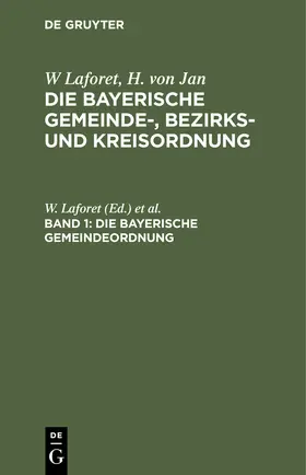 Laforet / Jan / Schattenfroh |  Die Bayerische Gemeindeordnung | eBook | Sack Fachmedien