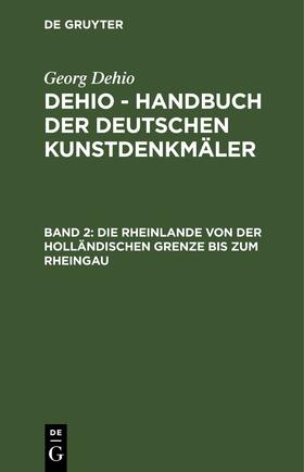  Die Rheinlande von der holländischen Grenze bis zum Rheingau | eBook | Sack Fachmedien