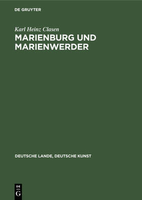 Clasen |  Marienburg und Marienwerder | Buch |  Sack Fachmedien