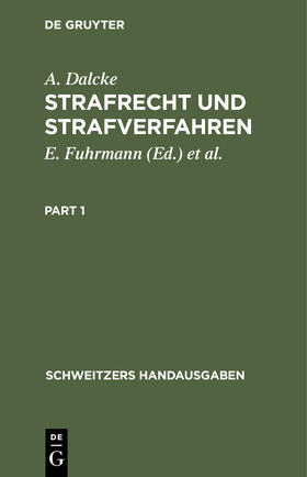 Dalcke / Krug / Fuhrmann |  Strafrecht und Strafverfahren | Buch |  Sack Fachmedien