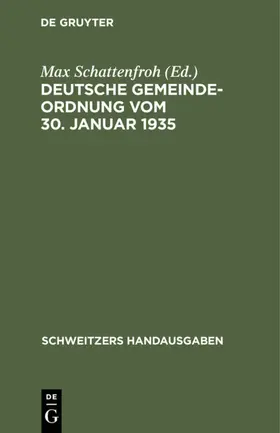 Schattenfroh |  Deutsche Gemeindeordnung vom 30. Januar 1935 | eBook | Sack Fachmedien