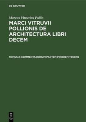 Vitruvius Pollio / Schneider |  Commentariorum partem priorem tenens | Buch |  Sack Fachmedien
