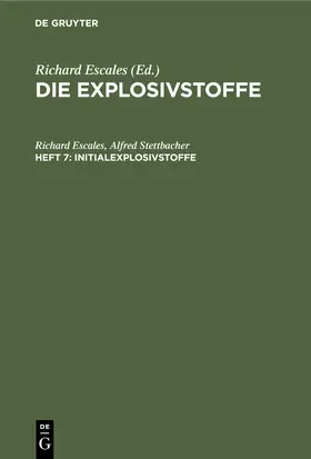 Stettbacher / Escales |  Initialexplosivstoffe | Buch |  Sack Fachmedien