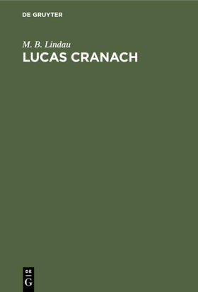 Lindau |  Lucas Cranach | eBook | Sack Fachmedien