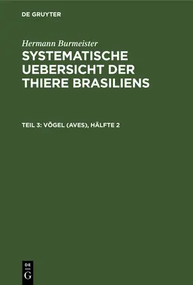 Burmeister |  Vögel (Aves), Hälfte 2 | Buch |  Sack Fachmedien