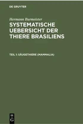 Burmeister |  Säugethiere (Mammalia) | Buch |  Sack Fachmedien