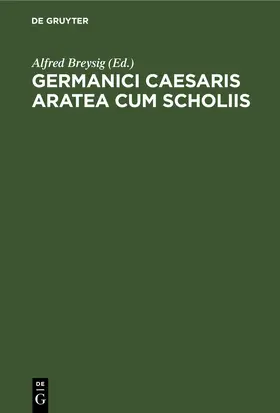 Breysig |  Germanici Caesaris Aratea cum scholiis | eBook | Sack Fachmedien