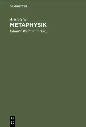 Aristoteles / Wellmann |  Metaphysik | eBook | Sack Fachmedien