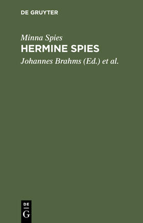 Spies / Brahms / Groth |  Hermine Spies | eBook | Sack Fachmedien