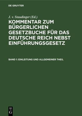 Staudinger |  Einleitung und Allgemeiner Theil | Buch |  Sack Fachmedien