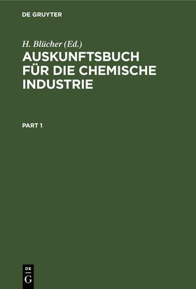 Blücher |  Auskunftsbuch für die chemische Industrie | eBook | Sack Fachmedien