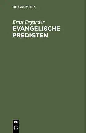 Dryander |  Evangelische Predigten | eBook | Sack Fachmedien