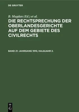 Mugdan / Falkmann |  Jahrgang 1910, Halbjahr 2. | eBook | Sack Fachmedien