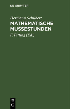 Schubert / Fitting |  Mathematische Mußestunden | Buch |  Sack Fachmedien