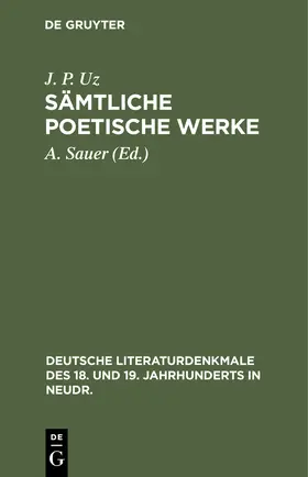 Uz / Sauer |  Sämtliche poetische Werke | Buch |  Sack Fachmedien