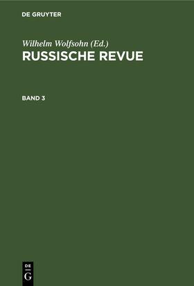 Wolfsohn |  Russische Revue. Band 3 | eBook | Sack Fachmedien