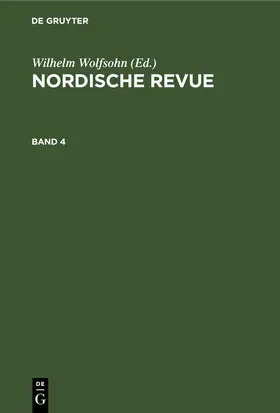 Wolfsohn |  Nordische Revue. Band 4 | eBook | Sack Fachmedien