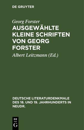 Forster / Leitzmann |  Ausgewählte kleine Schriften von Georg Forster | eBook | Sack Fachmedien