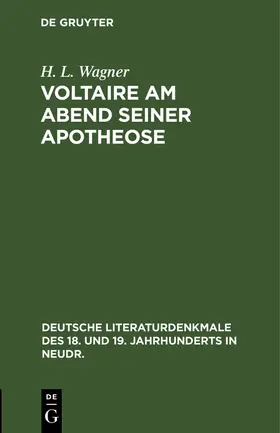 Wagner |  Voltaire am Abend seiner Apotheose | Buch |  Sack Fachmedien