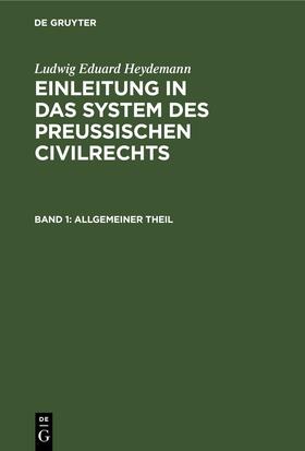 Heydemann |  Allgemeiner Theil | eBook | Sack Fachmedien