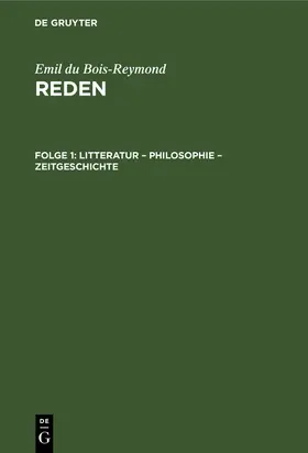 Bois-Reymond |  Litteratur ¿ Philosophie ¿ Zeitgeschichte | Buch |  Sack Fachmedien