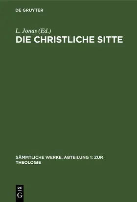 Jonas |  Die christliche Sitte | Buch |  Sack Fachmedien