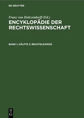 Holtzendorff |  Rechtslexikon | eBook | Sack Fachmedien