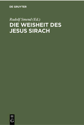 Smend |  Die Weisheit des Jesus Sirach | eBook | Sack Fachmedien
